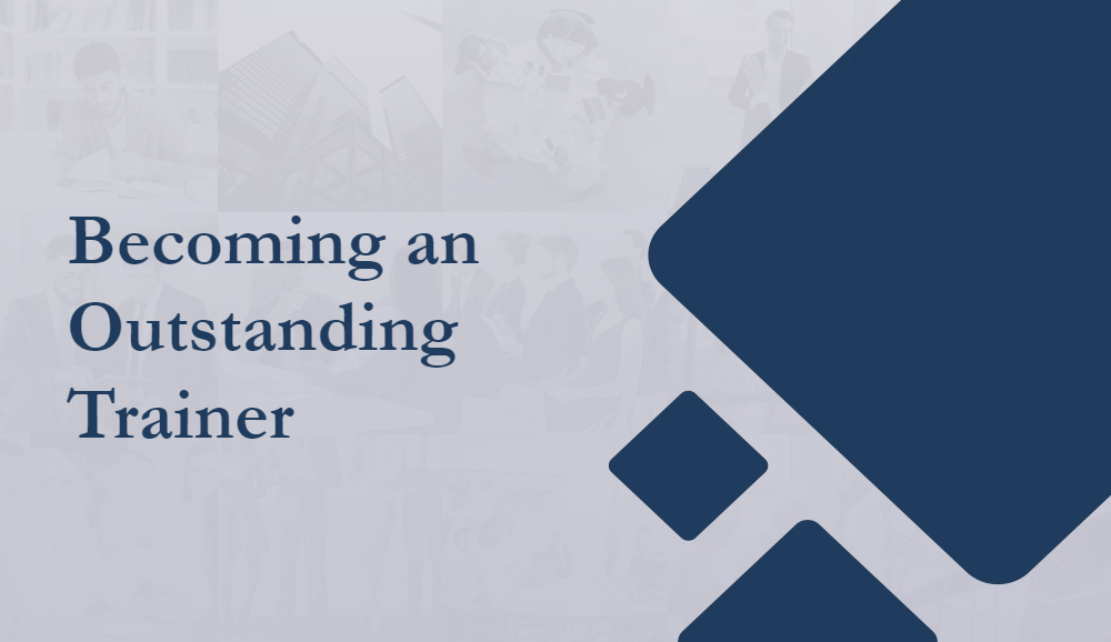 Becoming an Outstanding Trainer