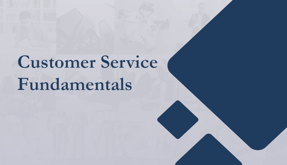 Customer Service Fundamentals