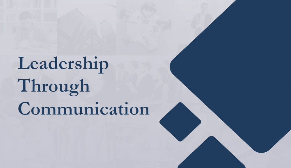 Leadership Through Communication
